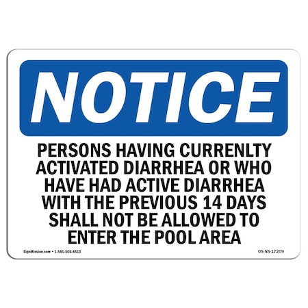 OSHA Notice Sign, Persons Having Currently Active Diarrhea, 14in X 10in Rigid Plastic